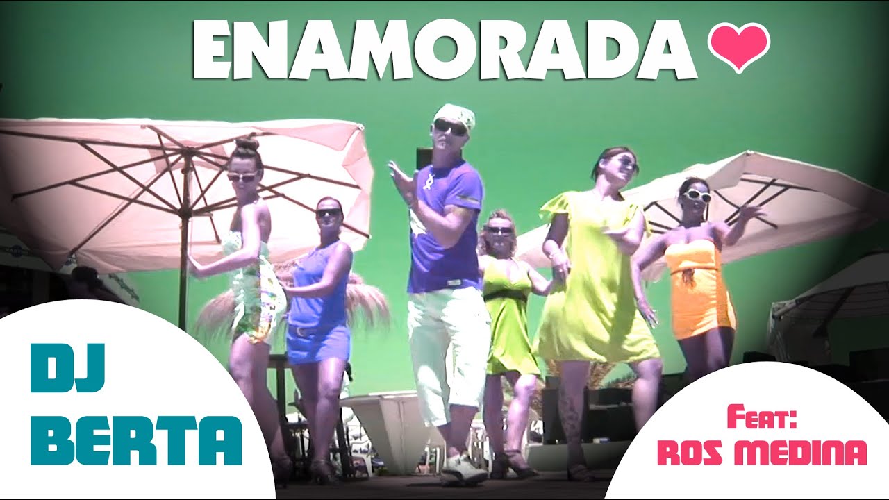 Balli di gruppo 2016 - DJ BERTA - ENAMORADA - feat. Ros Medina - cumbia Nuovo tormentone estate 2015