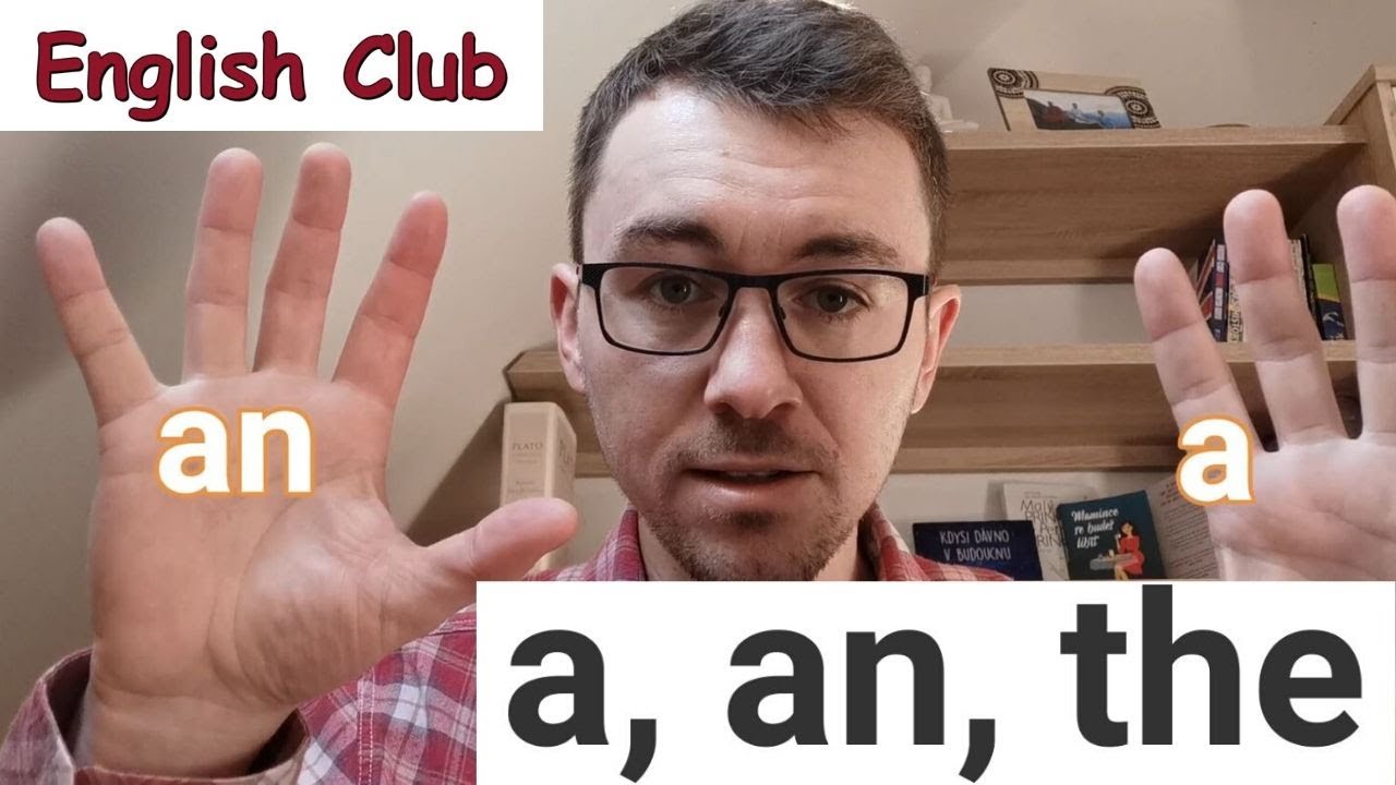 A, AN, THE | Jak na členy v angličtině | Angličtina v karanténě
