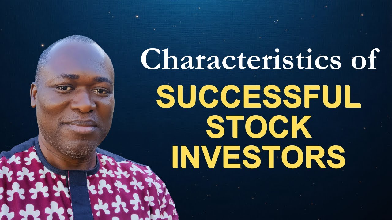Characteristics of Successful Stock Investors
