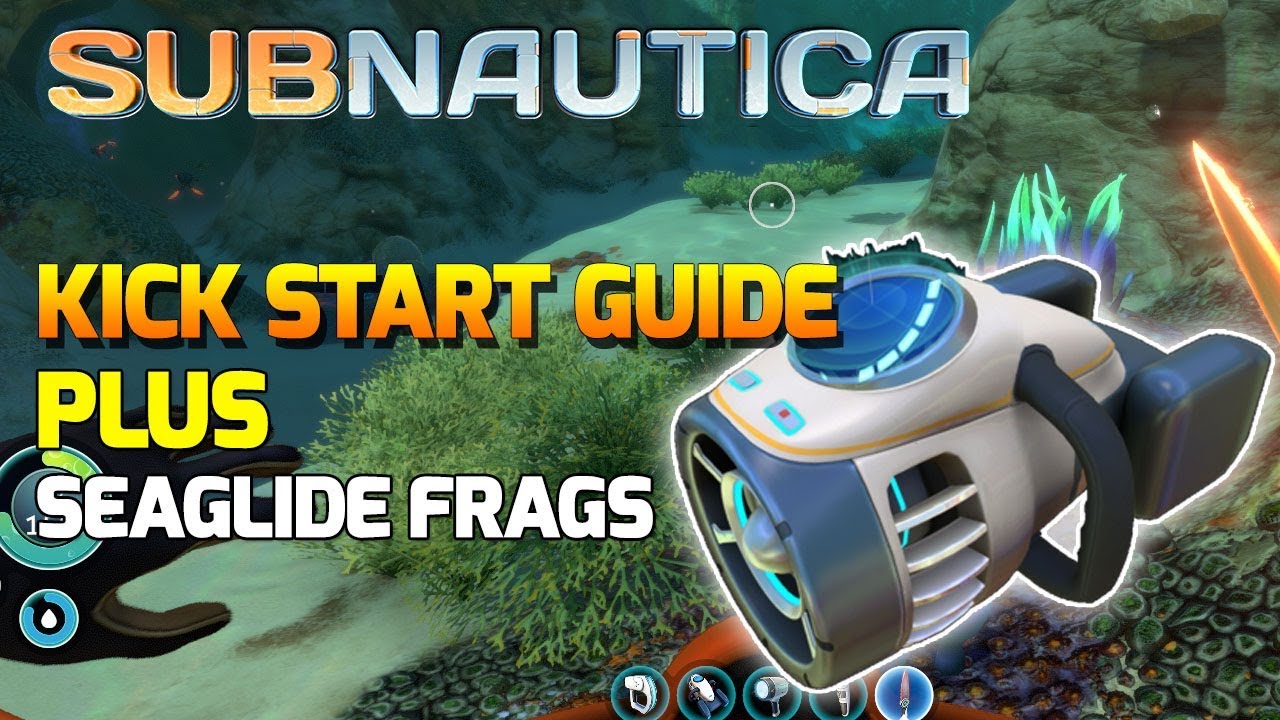 Subnautica Starter Guide PLUS Seaglide Fragments