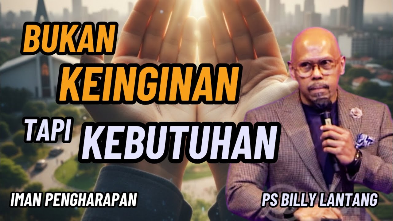 Ini Kebenarannya: Mengapa Tuhan Mendahulukan Kebutuhan Daripada Keinginan Anda? || #khotbah