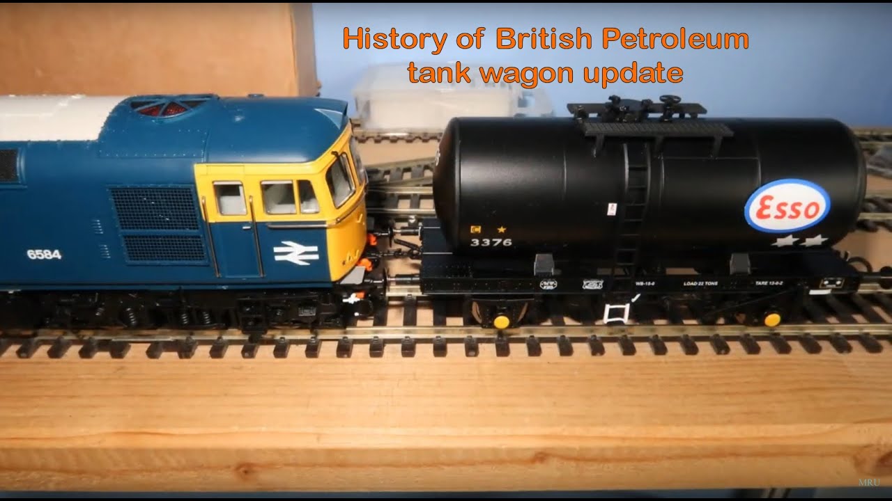 History Of British Petroleum Tank Wagons UPDATE