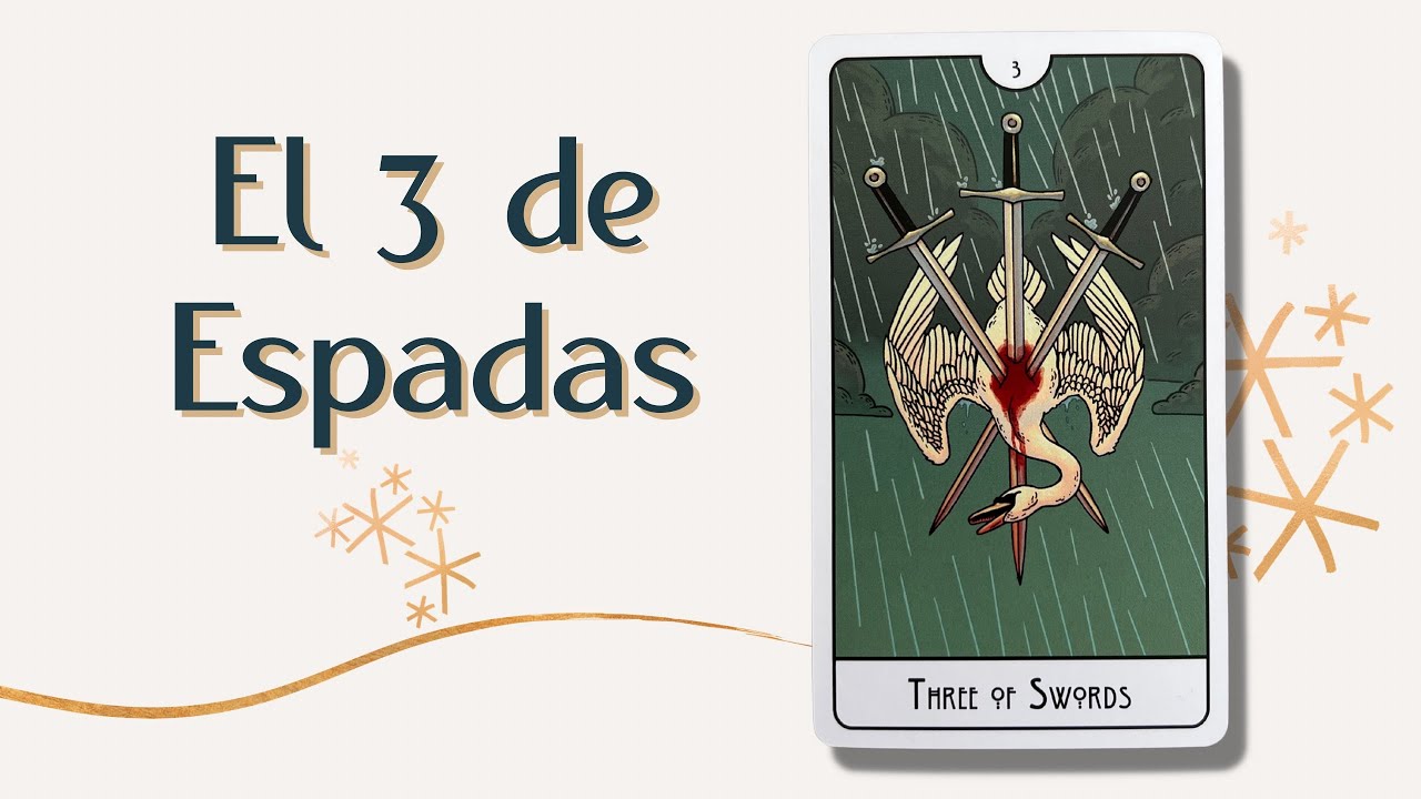 El 3 de Espadas 🗡💔 | Tarot