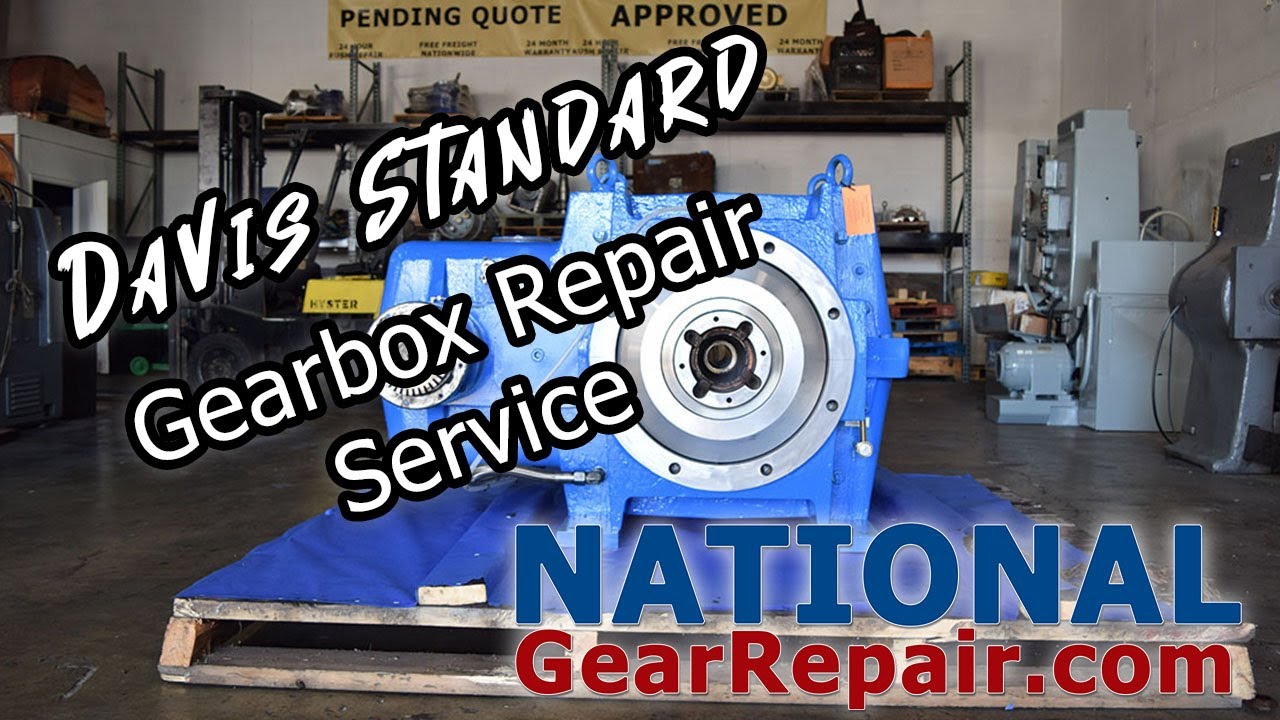 Davis Standard Gearbox Repair service