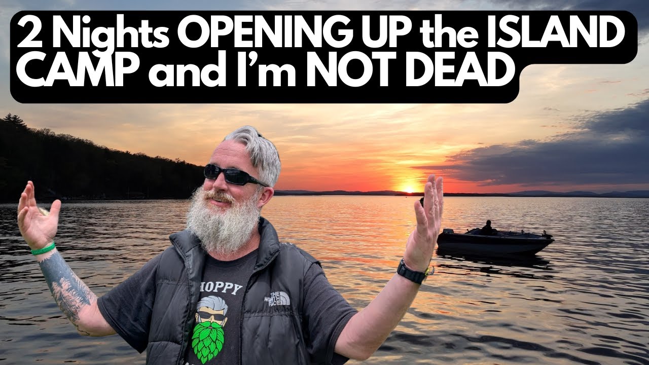 OPENING the ISLAND CAMP and CHANNEL Update!!! WHERE HAVE I BEEN?!! I AM NOT DEAD 2 Night Island Trip