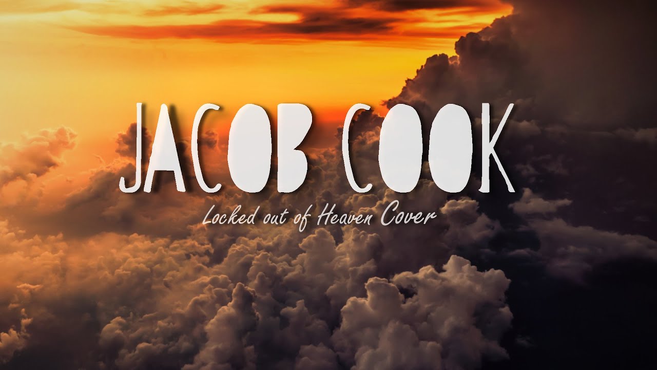 Locked out of Heaven - Bruno Mars (Cover) by Jacob Cook
