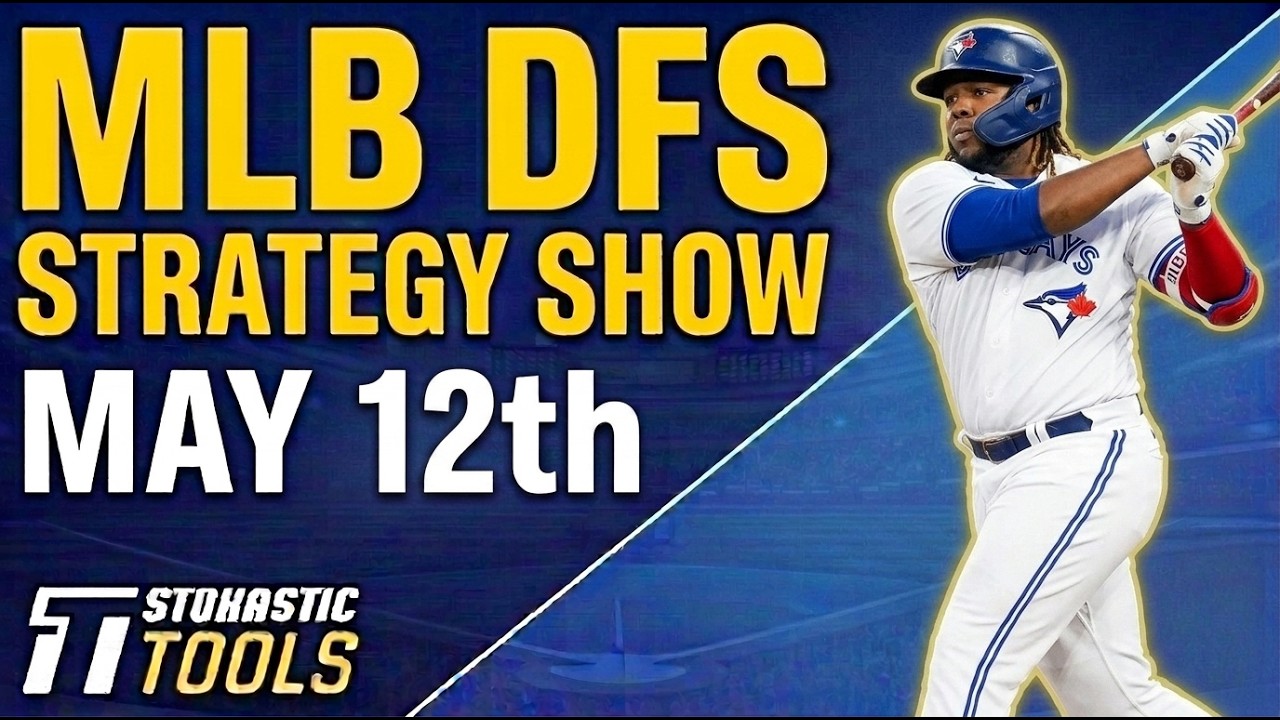 MLB DFS Strategy Tuesday 5/12/26 | DraftKings & FanDuel MLB Lineup Picks