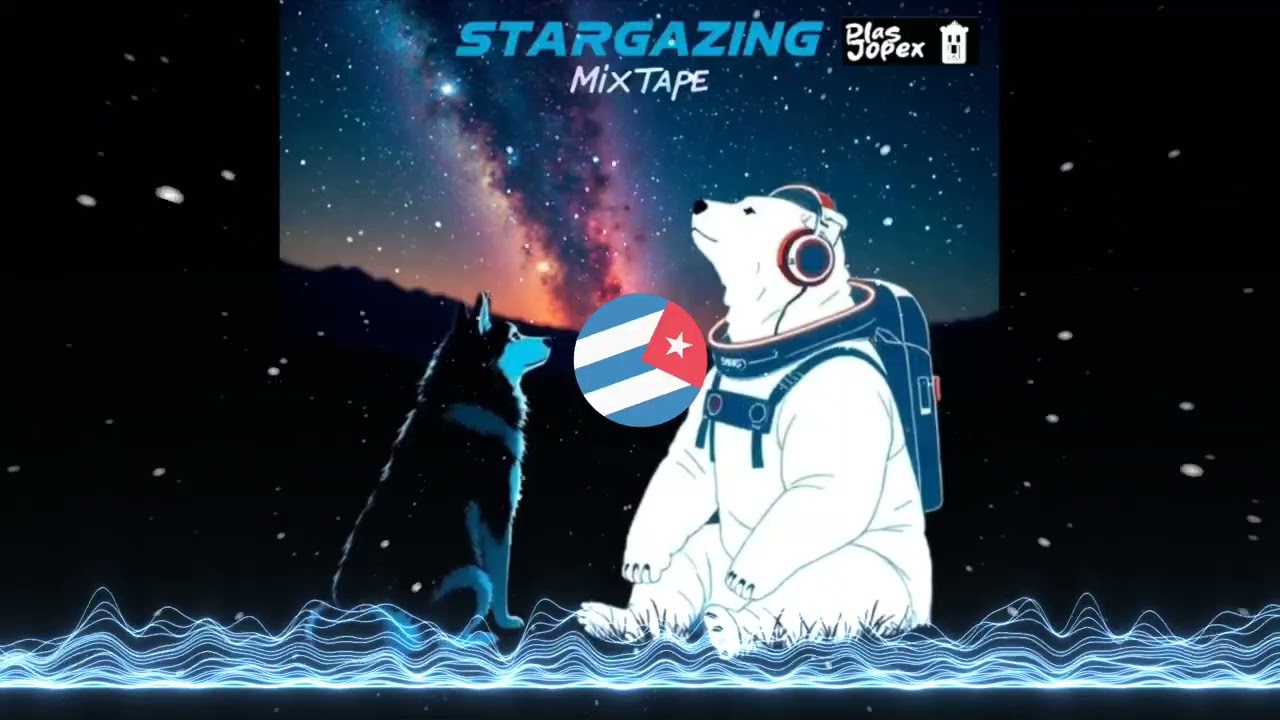 Habana Oscura - STARGAZING MIXTAPE