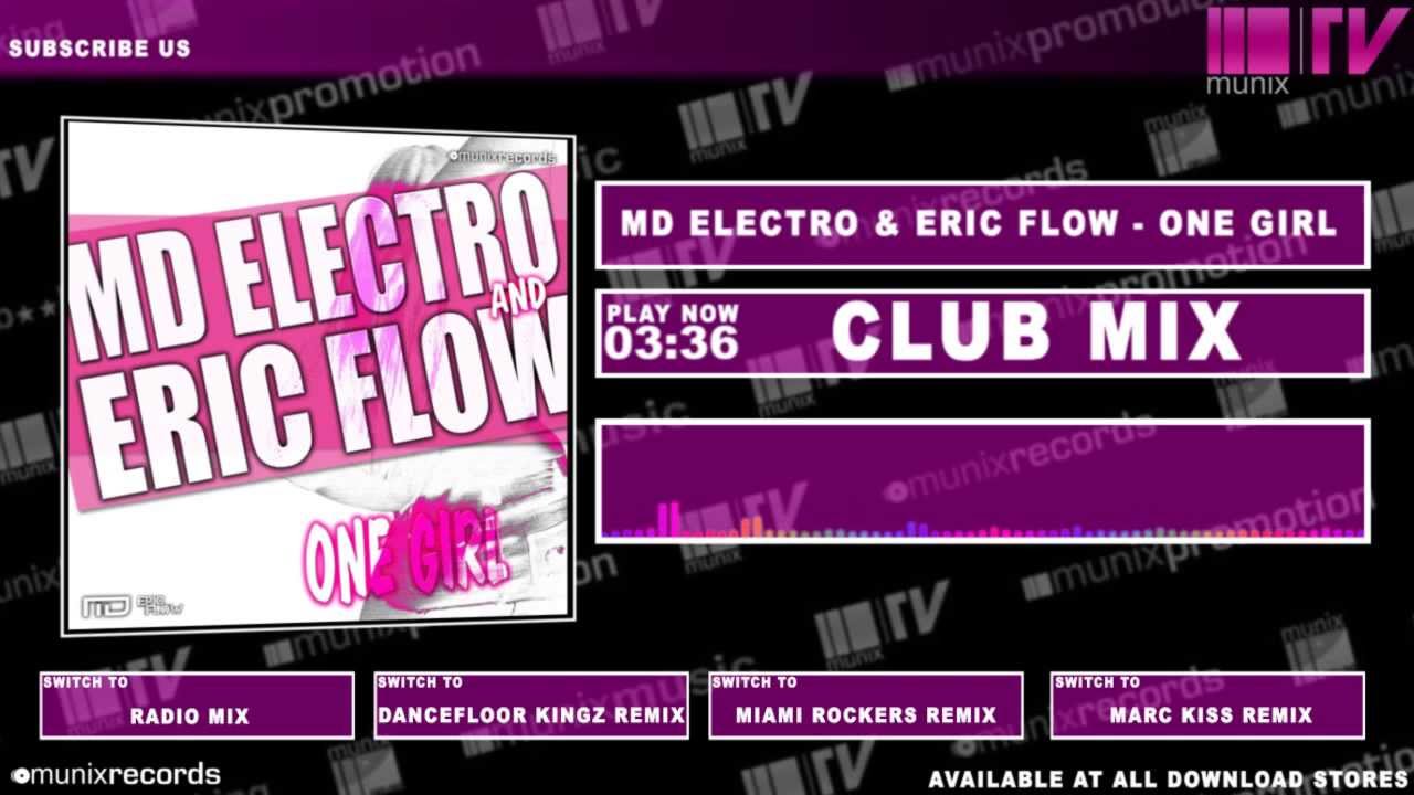 MD Electro & Eric Flow - One Girl (Club Mix Edit)