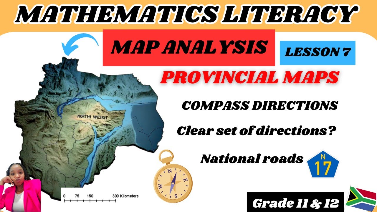 Provincial map analysis| Grade 12 Maths literacy| Maps and plans