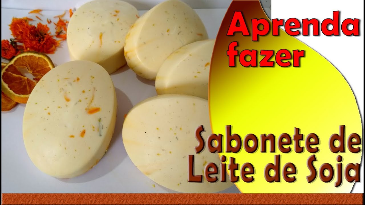Como Fazer Sabonete de Leite de Soja