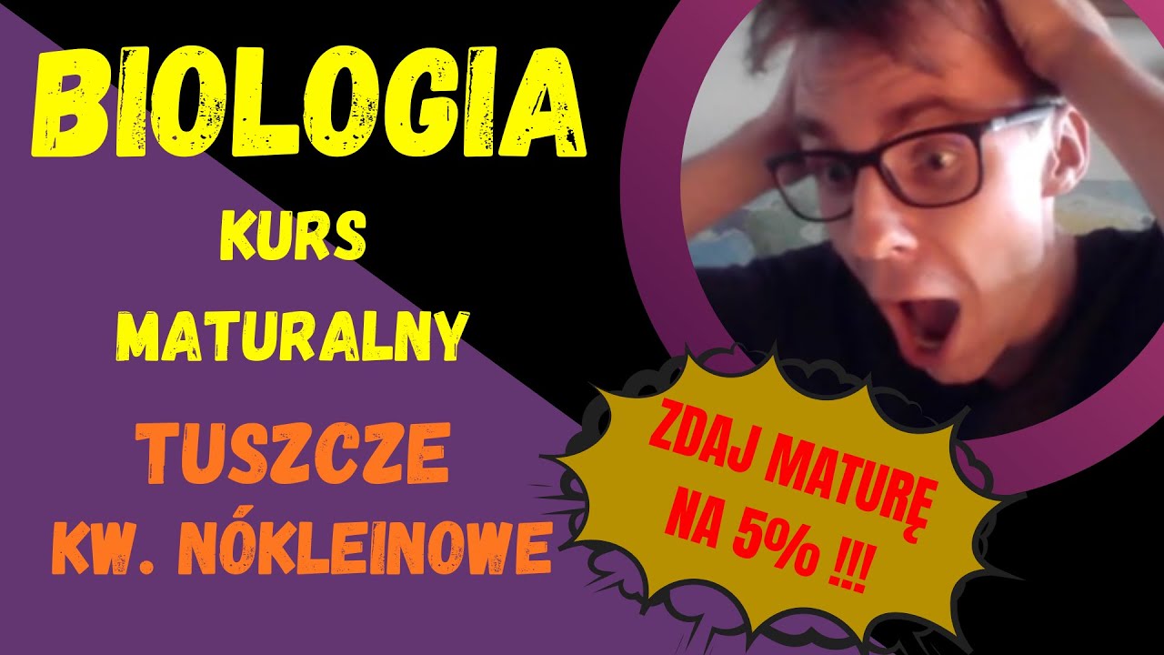 Tłuszcze, Kwasy Nukleinowe. Darmowy kurs maturalny z biologii. #matura