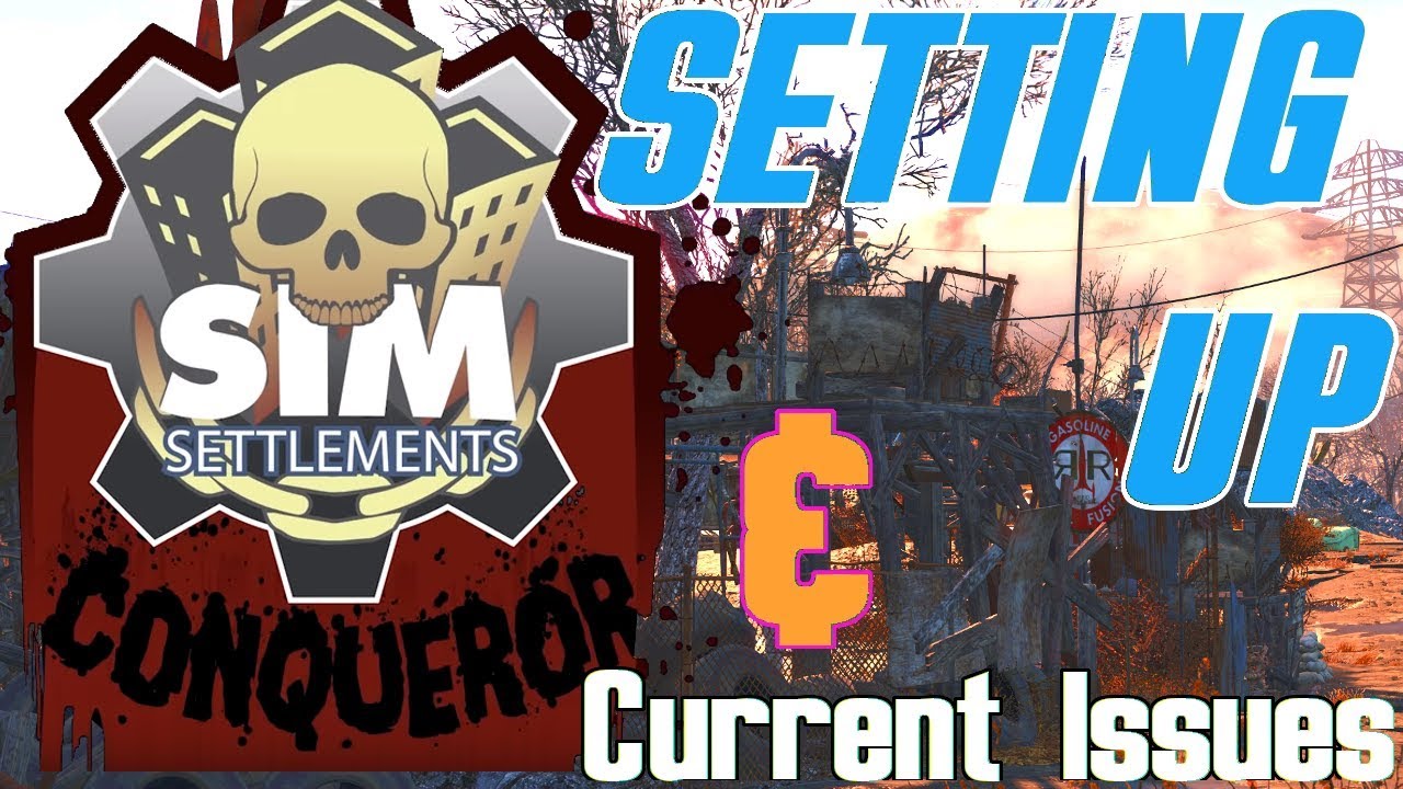 Sim Settlements: Conqueror - Setting Up & Current Issues | Fallout 4 Mods Xbox One (2019)