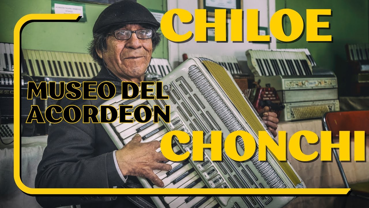 MUSEO DEL ACORDEON de Chonchi, CHILOE con Don Sergio Colivoro (parte 1).