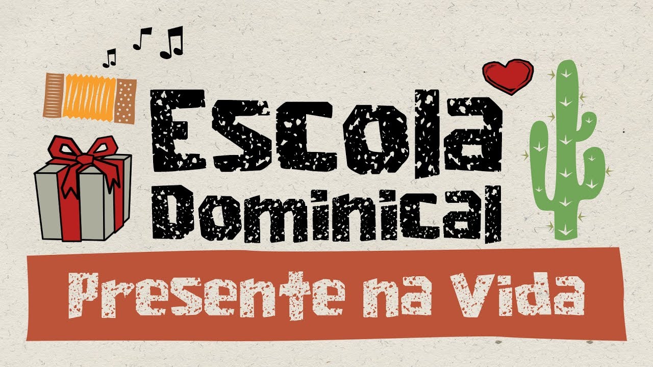 Escola Dominical Presente na Vida