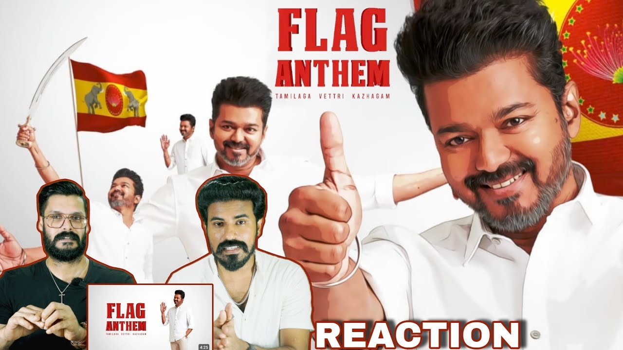 TVK Tamilaga Vetri Kazhagam Flag Anthem Song Reaction Thalapathy Vijay | Entertainment Kizhi