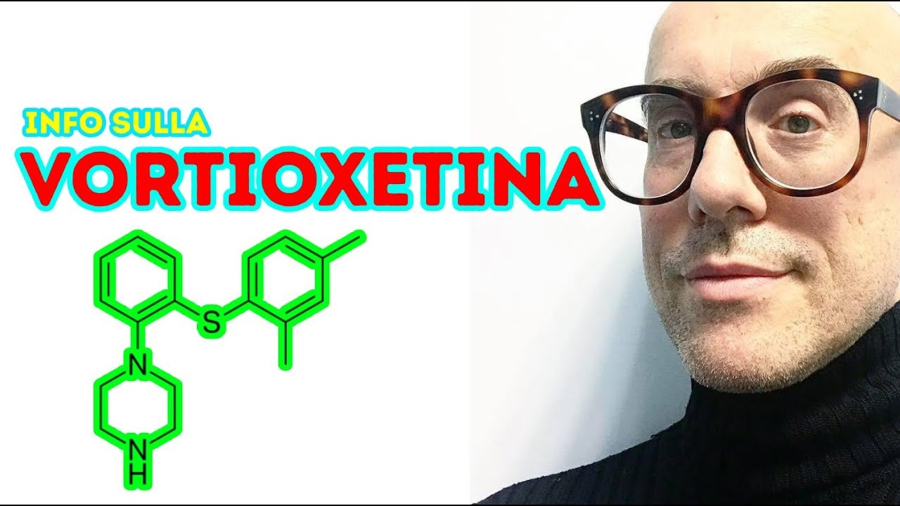 Vortioxetina, un antidepressivo multimodale di nuova generazione