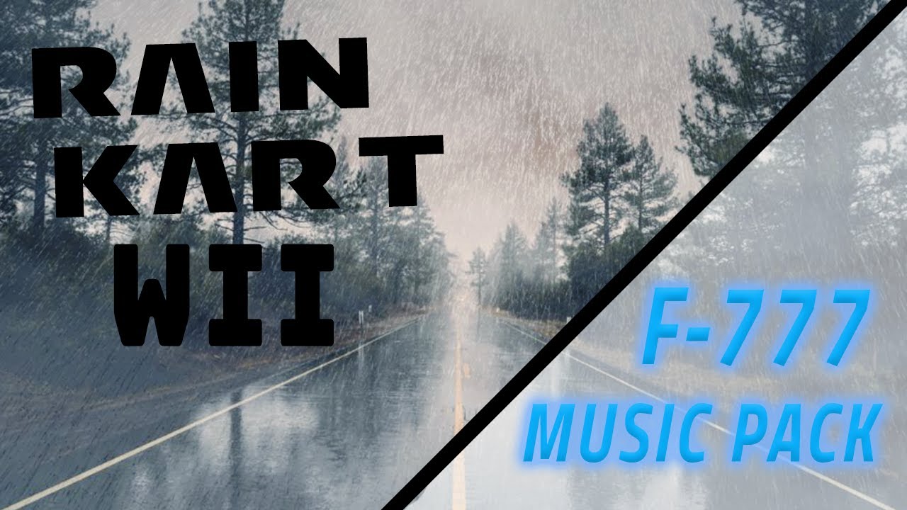 [MKW] Rain Kart Wii + F-777 Music Pack (Dxrk & Miku Collab!) *EPIC*