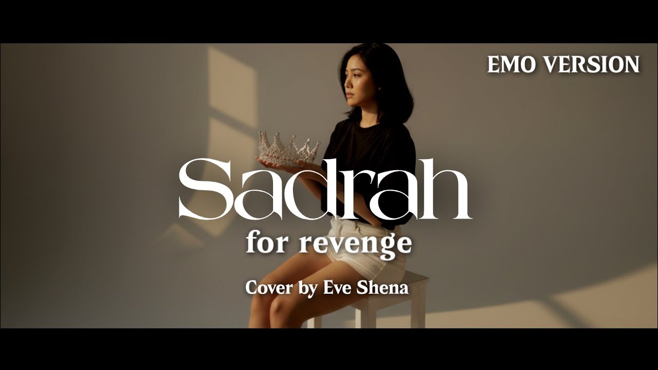 Sadrah - forRevenge Cover by Eve Shena 