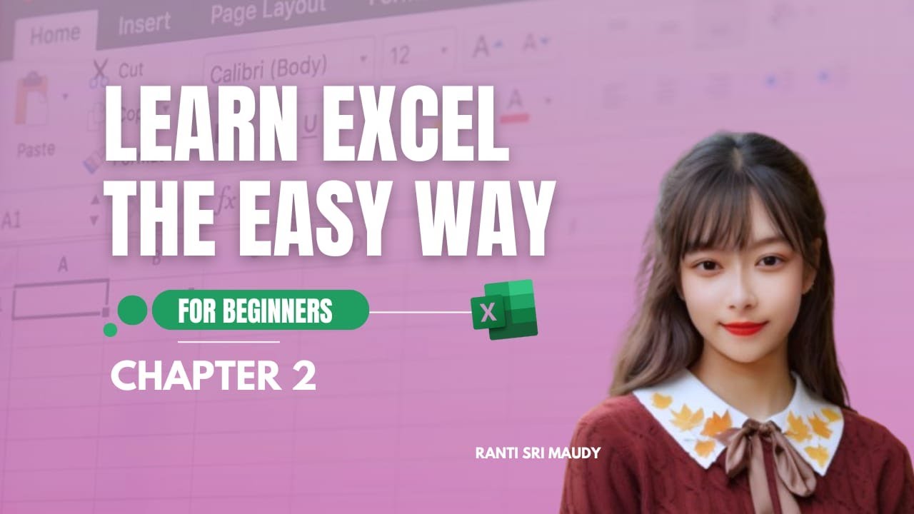 Excel Basic - Chapter 2: Tools dasar Excel | Belajar Excel dari dasar