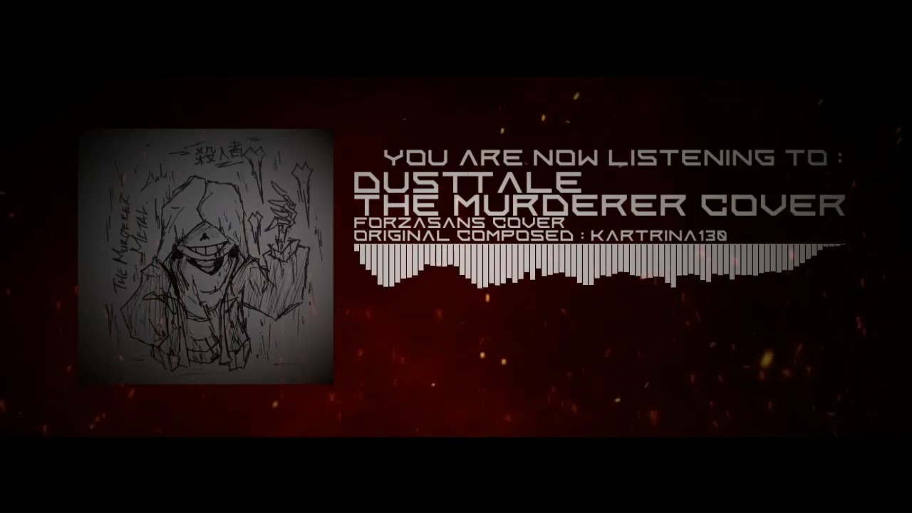 Dusttale - The Murderer (Cover)