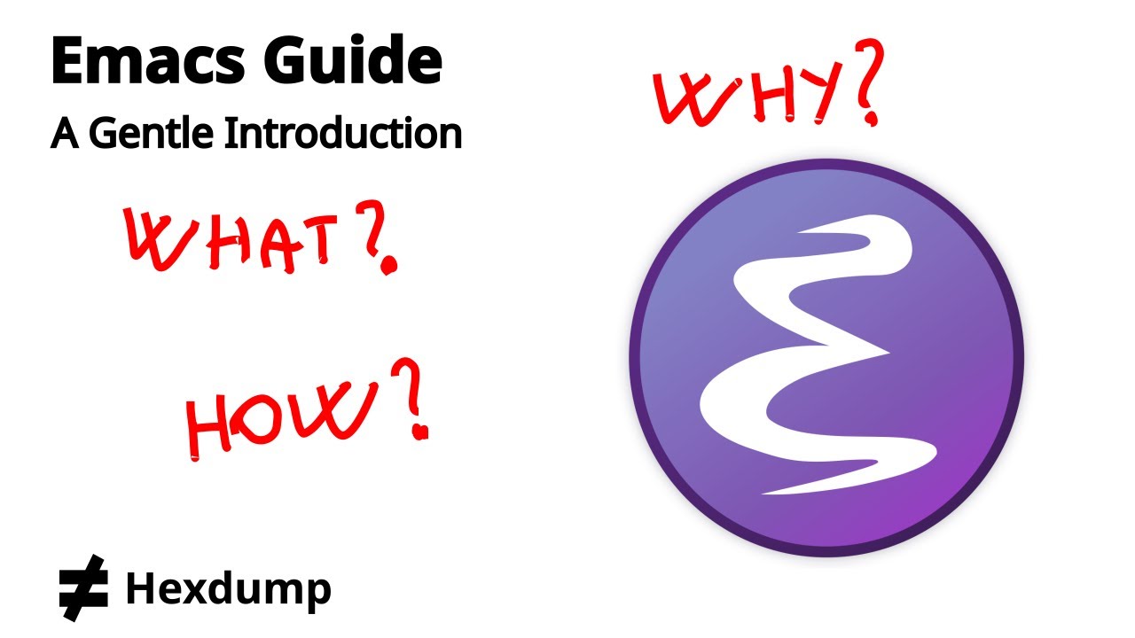 Emacs – A Gentle Introduction
