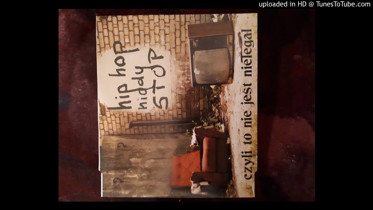 HIP HOP NIGDY STOP czyli to nie jest nielegal