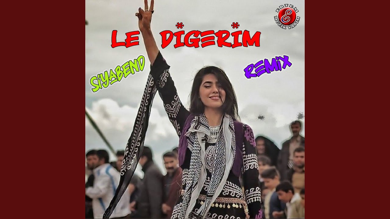 Le Digerim (Remix Kurdish Trap)