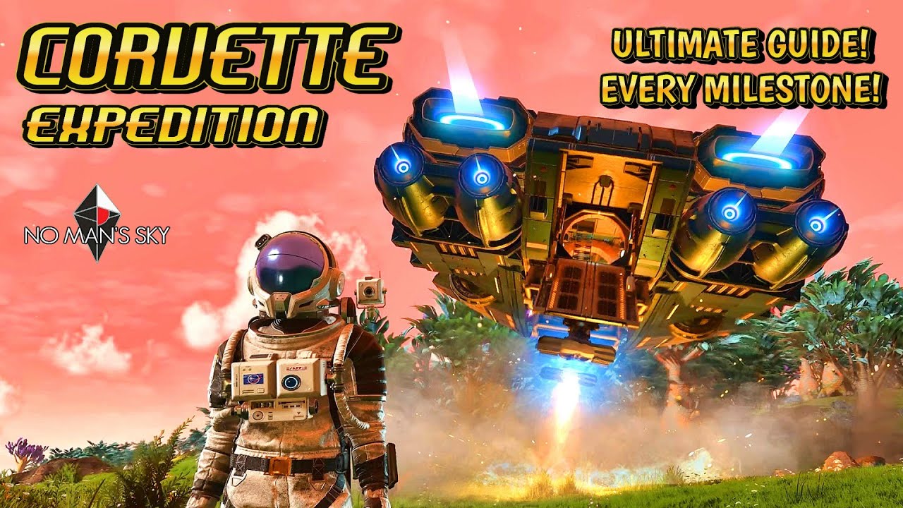 No Man's Sky | Corvette Expedition | Detailed Guide