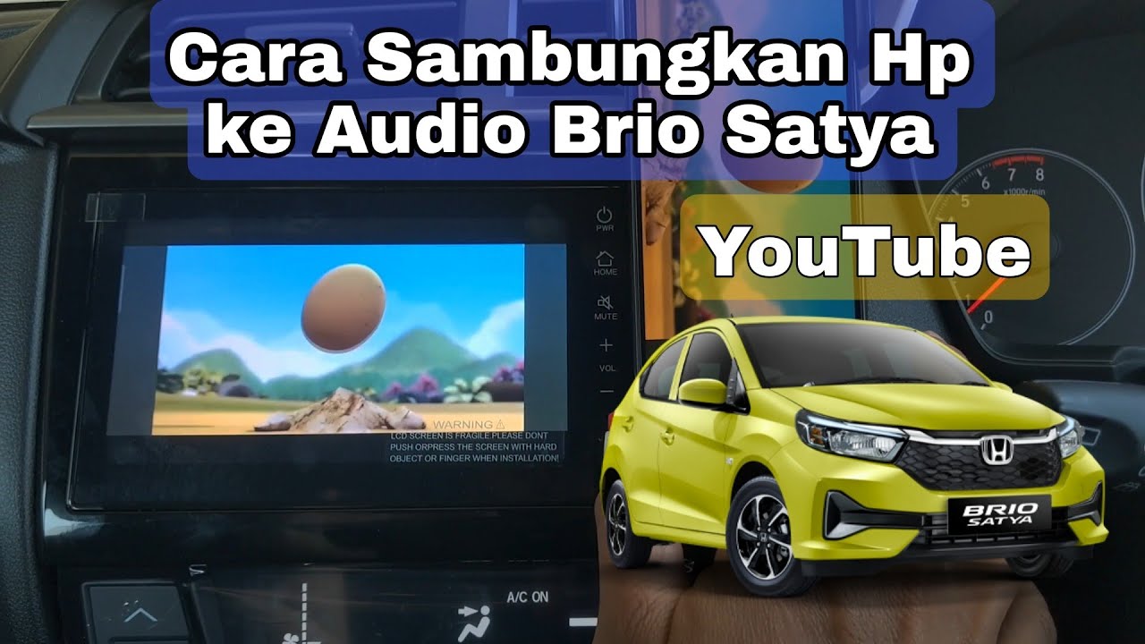 Cara Menyambungkan Hp ke Audio Mobil Brio Satya E