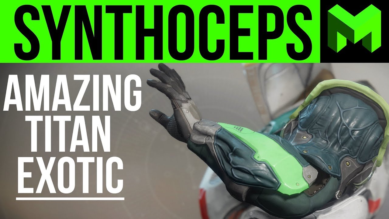 Destiny 2 Synthoceps Review: The best Titan Exotic
