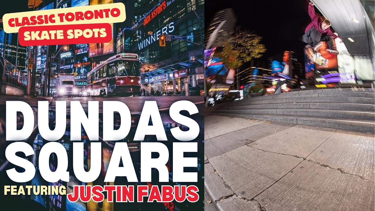 Dundas Square | Classic Toronto Skate Spots: Skateboarding History