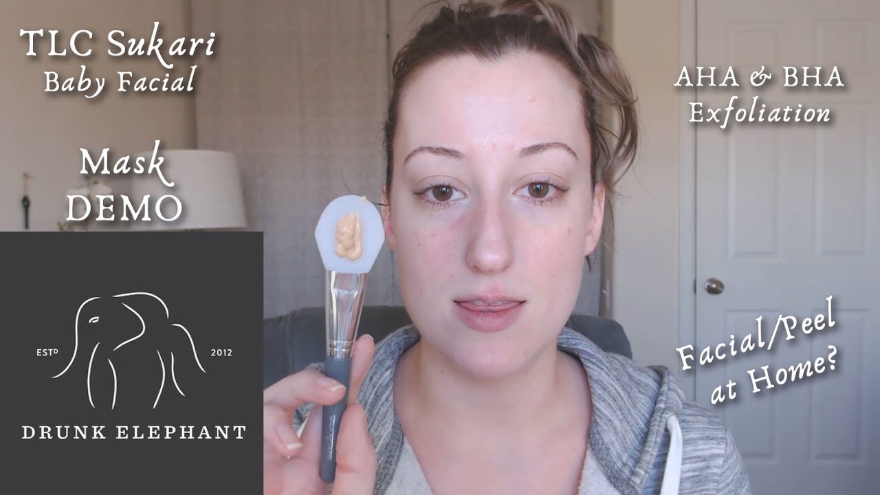 Mask Demo FEAT: Drunk Elephant's TLC Sukari Baby Facial