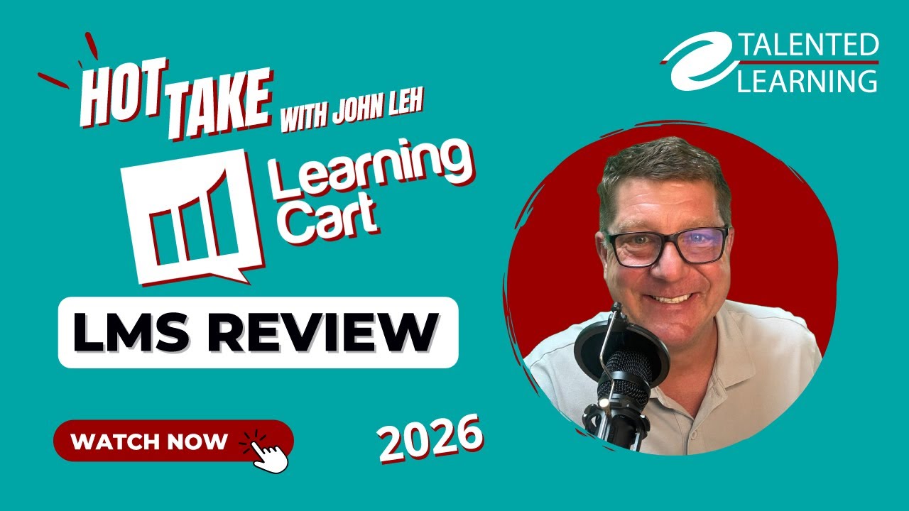 Аналитический обзор LearningCart LMS от Джона Леха - Talented Learning - LMS для электронной комм...