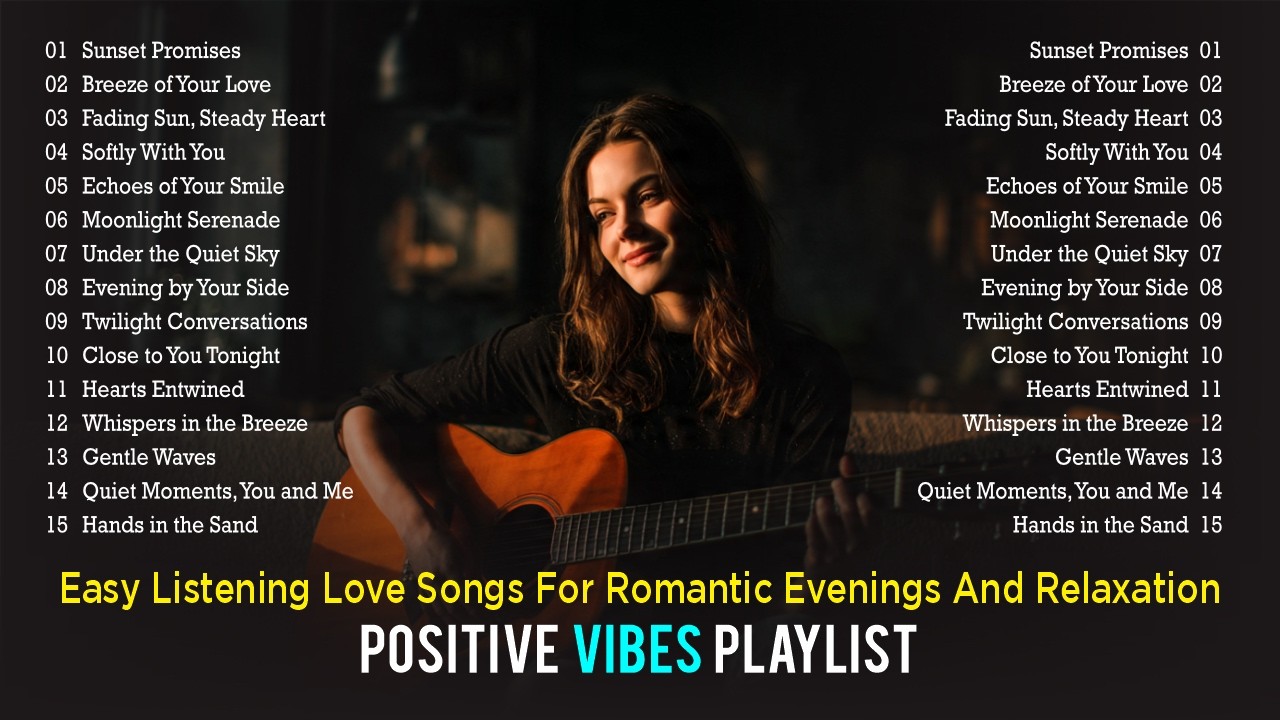 Love Songs Playlist – Romantic Easy Listening Music | Romantic Love Songs for Relaxing Nights
