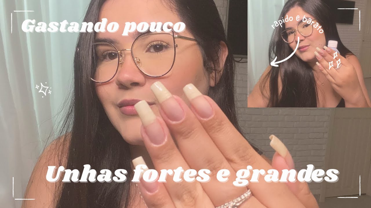 Como ter unhas grandes e fortes | Gastando pouco