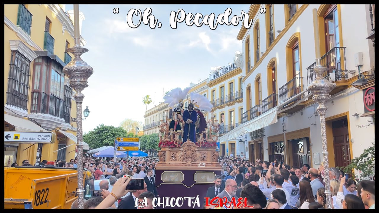 Oh Pecador | Misterio Abnegación de San Bernardo 2023