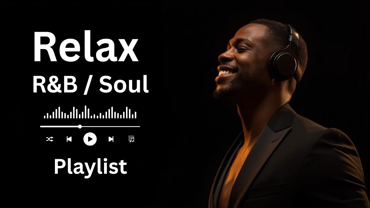 Unwind Tonight | Relaxing R&B Soul Playlist – Smooth Vocals & Deep Grooves