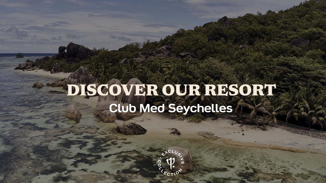 Discover Club Med Seychelles