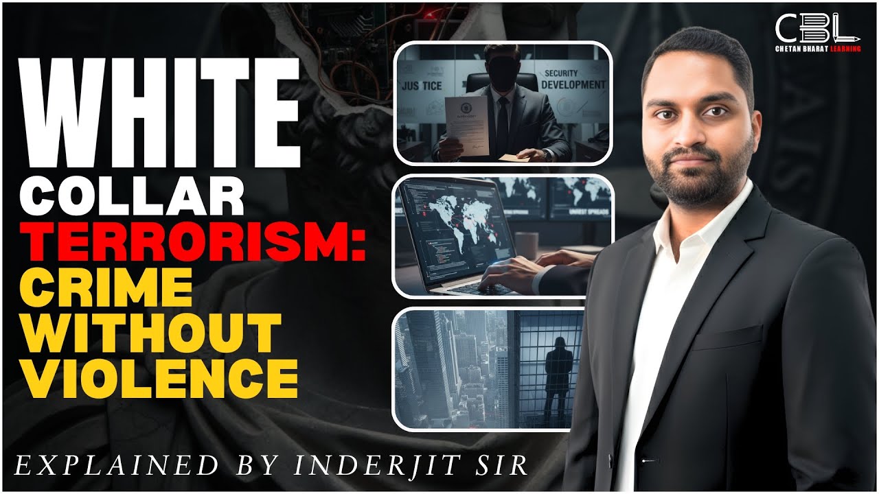 UPSC: White Collar Terrorism I  White Collar Terrorism: Crime Without Violence I By Inderjeet Sir
