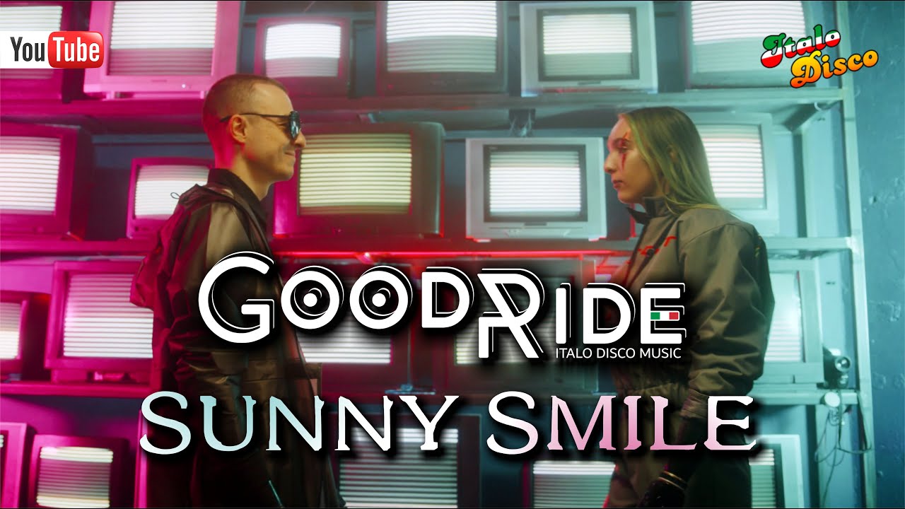 GOOD RIDE - SUNNY SMILE (Italo Disco / Synth)