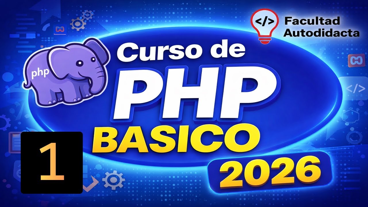 PHP Básico desde Cero 2026 | Instalación de Herramientas | #1