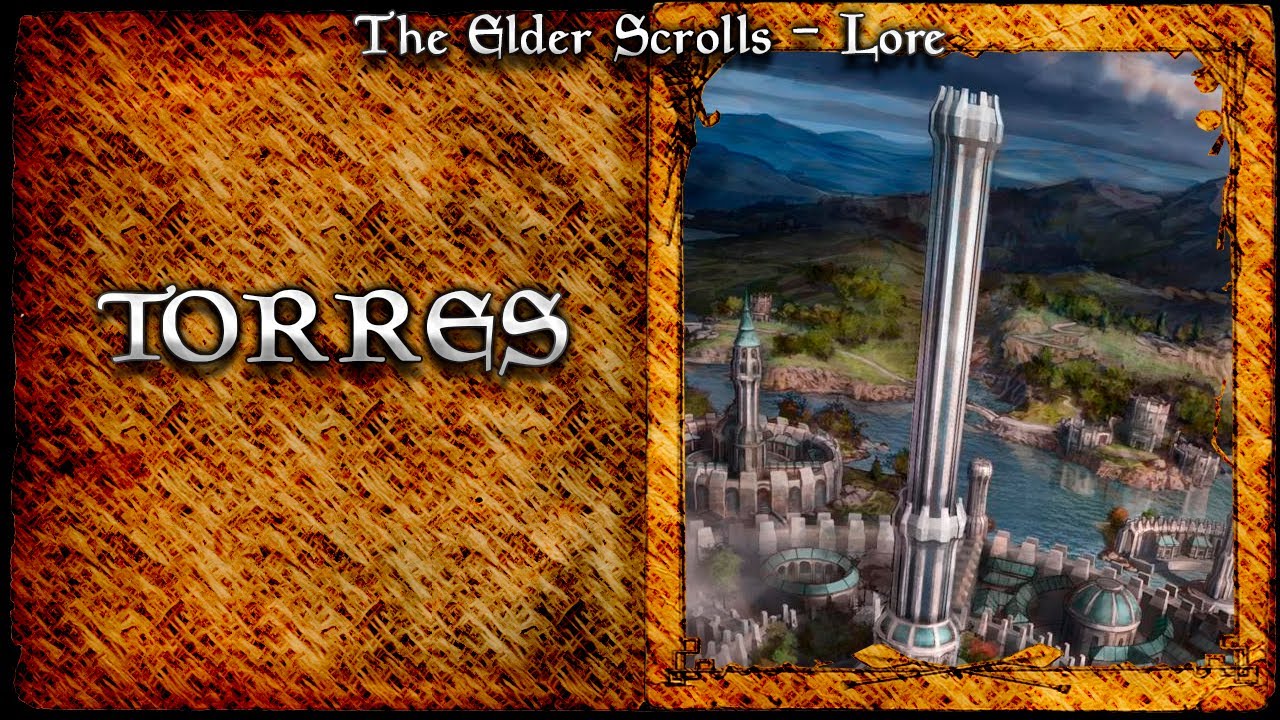 Metafísica de The Elder Scrolls - O QUE SÃO AS TORRES ?