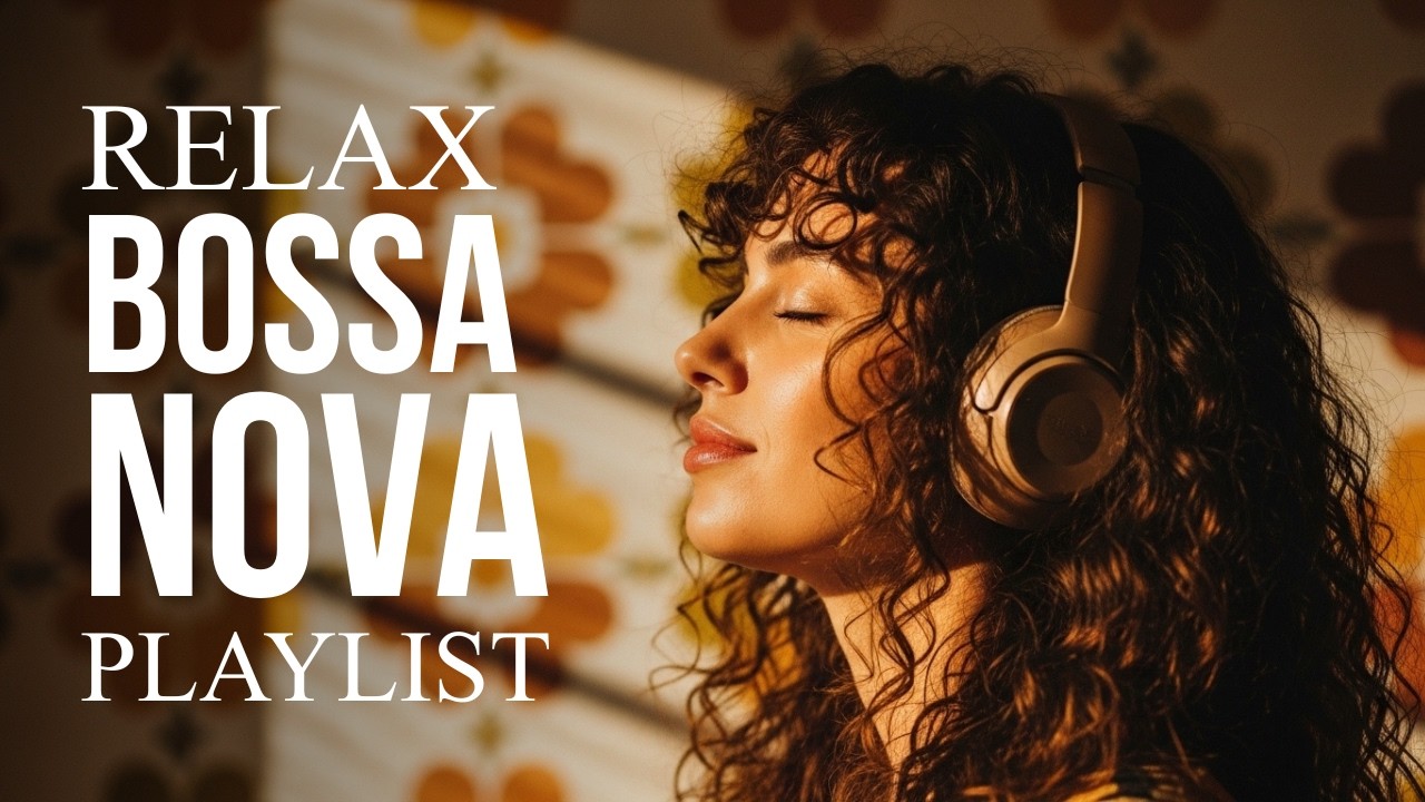 Top Bossa Nova Covers of Popular Songs 50 Hits🌴Soft Lounge Jazz 2026 for Easy Listening & Study Flow