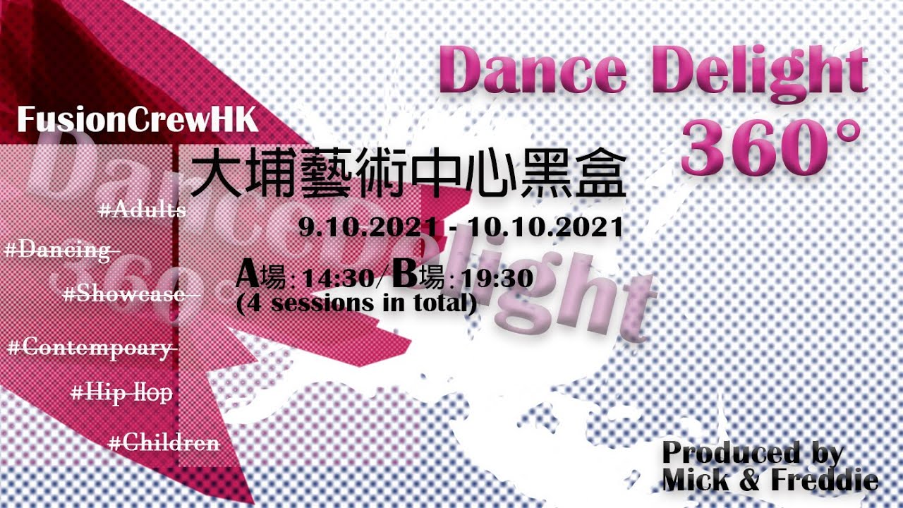 FusionCrew HK @ Dance Delight 360  2021