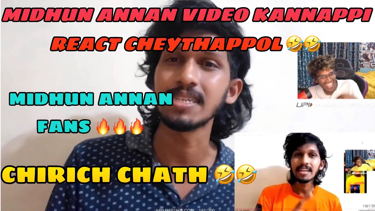 MIDHUN ANNANTE NEW VIDEO KANNAPPI REACT CHEYTHAPPOL🤣🤣CHIRICH CHATH🤣🤣