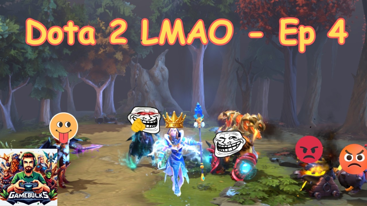 Dota 2 LMAO Moments 4 