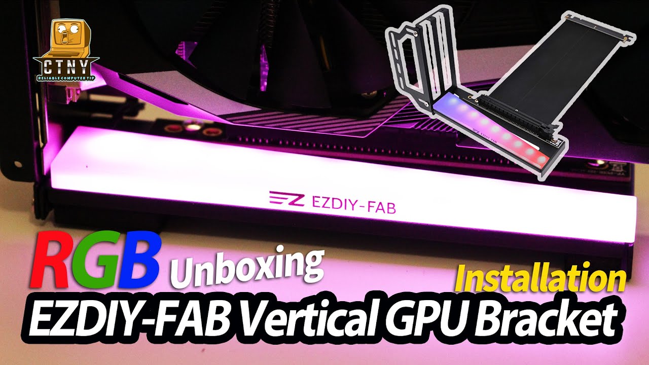 EZDIY-FAB ARGB  Vertical GPU Mounting Bracket Unboxing | Installation