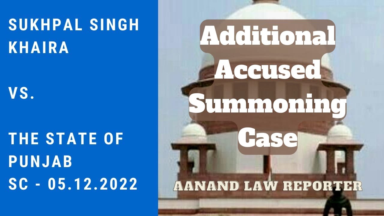 🎓Additional Accused Summoning Case (2022) | Constitution Bench | Criminal Procedure | SC Cases | ALR