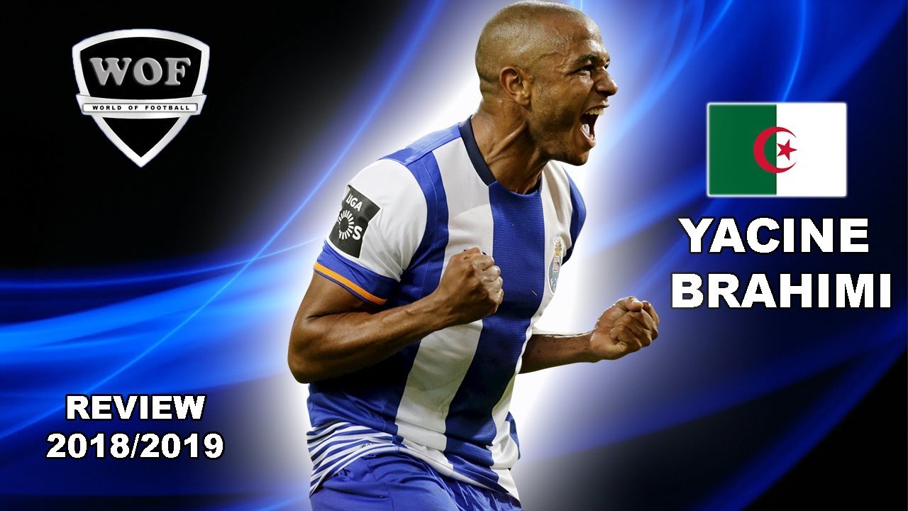 YACINE BRAHIMI ياسين إبراهيمي  2019  | Magic Goals, Skills, Assists (HD)